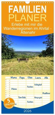 Familienplaner 2026 - Erlebe mit mir die Wanderregionen im Ahrtal - Altenahr mit 5 Spalten (Wandkalender, 21 x 45 cm) CALVENDO