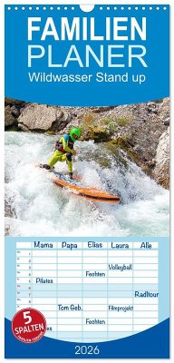 Familienplaner 2026 - Wildwasser Stand up mit 5 Spalten (Wandkalender, 21 x 45 cm) CALVENDO