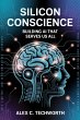Silicon Conscience: Building AI That... - Bild 1