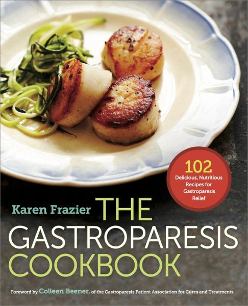 The Gastroparesis Cookbook (eBook, ePUB) The Gastroparesis Cookbook (eBook, ePUB)