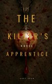 The Killer's Apprentice (eBook, ePUB) The Killer's Apprentice (eBook, ePUB)