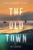 The Old Town (DI Anna Farrow, #2) (eBook, ePUB)