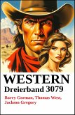 Western Dreierband 3079 (eBook, ePUB) Western Dreierband 3079 (eBook, ePUB)