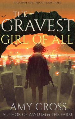Cover The Gravest Girl Of All (The Grave Girl Trilogy, #3) (eBook, ePUB)
