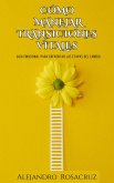 Cómo Manejar Transiciones Vitales (eBook, ePUB) Cómo Manejar Transiciones Vitales (eBook, ePUB)