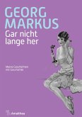 Gar nicht lange her (eBook, ePUB) Gar nicht lange her (eBook, ePUB)