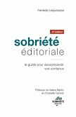 Sobriété éditoriale 2ème édition (eBook, ePUB) Sobriété éditoriale 2ème édition (eBook, ePUB)