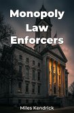 Monopoly Law Enforcers (eBook, ePUB) Monopoly Law Enforcers (eBook, ePUB)