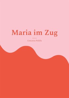 Maria im Zug (eBook, ePUB)