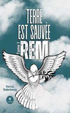 Cover Terre est sauvée - Tome 1 (eBook, ePUB)