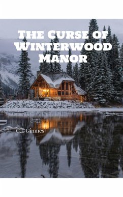 The Curse of Winterwood Manor (eBook, ePUB) - Gimnes, Cindy