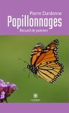Papillonnages (eBook, ePUB) Papillonnages (eBook, ePUB)