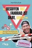 »Besoffen mit Fahrrad ist okay, oder?« (eBook, ePUB)