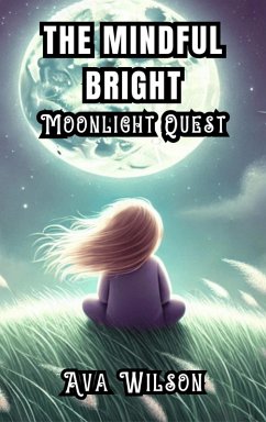 Cover The Mindful Bright Moonlight Quest (eBook, ePUB)
