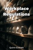 Workplace Regulations (eBook, ePUB) Workplace Regulations (eBook, ePUB)