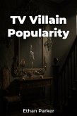 TV Villain Popularity (eBook, ePUB) TV Villain Popularity (eBook, ePUB)