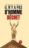 Il n'y a pas d'homme déchet (eBook, ePUB) Il n'y a pas d'homme déchet (eBook, ePUB)