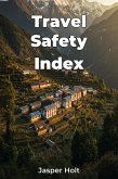 Travel Safety Index (eBook, ePUB) Travel Safety Index (eBook, ePUB)