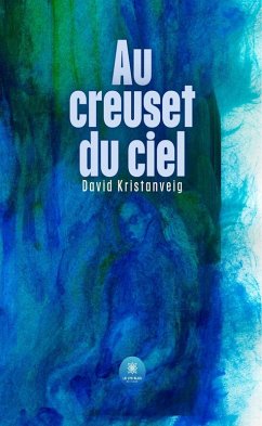 Cover Au creuset du ciel (eBook, ePUB)