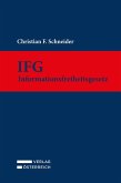 IFG - Informationsfreiheitsgesetz IFG - Informationsfreiheitsgesetz