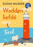 Waddenliefde Texel Waddenliefde Texel