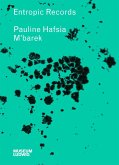 Pauline Hafsia M´barek. Entropic Records Pauline Hafsia M´barek. Entropic Records