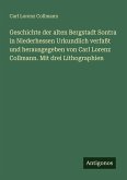 Geschichte der alten Bergstadt Sontra in Niederhessen Urkundlich verfaßt und herausgegeben von Carl Lorenz Collmann. Mit drei Lithographien