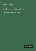 La philosophie scolastique