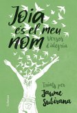 Joia és el meu nom Joia és el meu nom