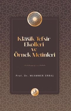 Cover Klasik Tefsir Ekolleri ve Örnek Metinleri