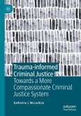 Trauma-informed Criminal Justice Trauma-informed Criminal Justice