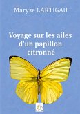 Voyage sur les ailes d'un papillon citronné Voyage sur les ailes d'un papillon citronné