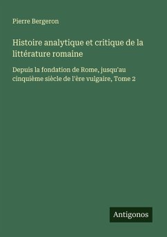 Cover Histoire analytique et critique de la littérature romaine