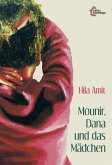 Mounir, Dana und das Mädchen Mounir, Dana und das Mädchen