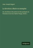 La devotion a Marie en exemples
