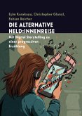 Die alternative Held:innenreise Die alternative Held:innenreise
