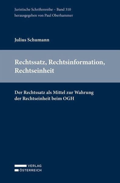 Rechtssatz, Rechtsinformation, Rechtseinheit