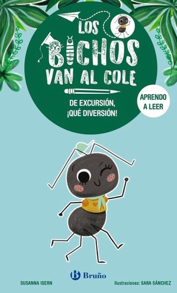Los bichos van al cole, 4. De excursión, ¡qué diversión! Los bichos van al cole, 4. De excursión, ¡qué diversión!