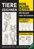 Tiere zeichnen lernen von allen Seiten Tiere zeichnen lernen von allen Seiten