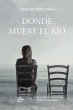 Donde muere el río - Bild 1