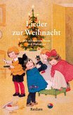 Lieder zur Weihnacht. Die schönsten Texte und Melodien Lieder zur Weihnacht. Die schönsten Texte und Melodien