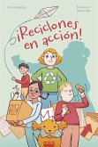 ¡Reciclones en acción! ¡Reciclones en acción!