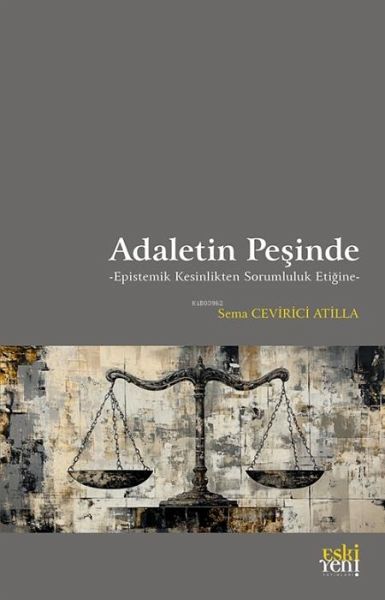 Adaletin Pesinde