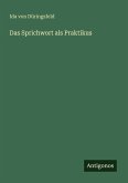 Das Sprichwort als Praktikus