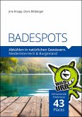 BADESPOTS. An natürlichen Gewässern BADESPOTS. An natürlichen Gewässern