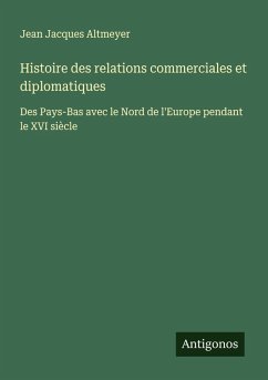 Cover Histoire des relations commerciales et diplomatiques