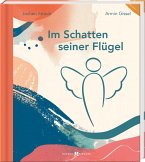 Im Schatten seiner Flügel Im Schatten seiner Flügel