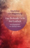 Das fließende Licht der Gottheit Das fließende Licht der Gottheit