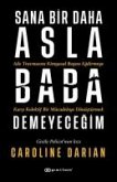 Sana Bir Daha Asla Baba Demeyecegim Sana Bir Daha Asla Baba Demeyecegim