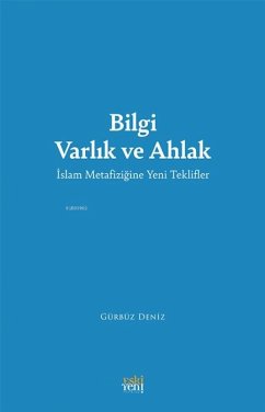 Cover Bilgi Varlik ve Ahlak